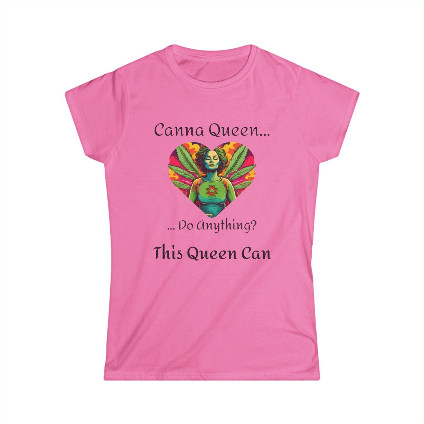 Canna Queen Women's Softstyle Tee - Fun Cannabis Graphic T-Shirt