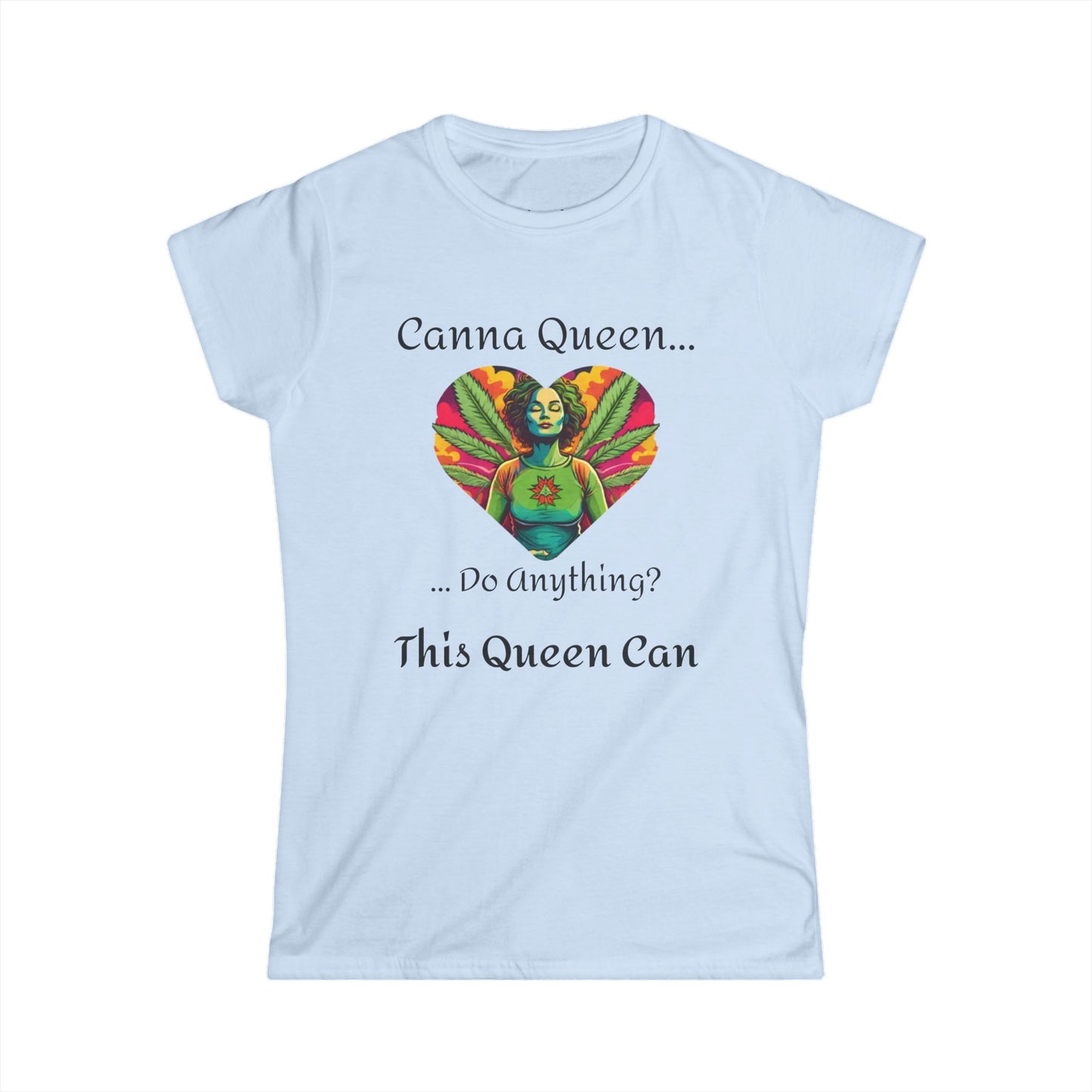 Canna Queen Women's Softstyle Tee - Fun Cannabis Graphic T-Shirt